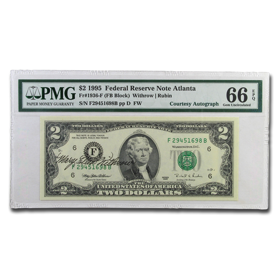 1995 (F-Atlanta) $2.00 FRN Gem CU-66 EPQ PMG (Courtesy Autograph) 1995 (F-Atlanta) $2.00 FRN Gem CU-66 EPQ PMG (Courtesy Autograph)
